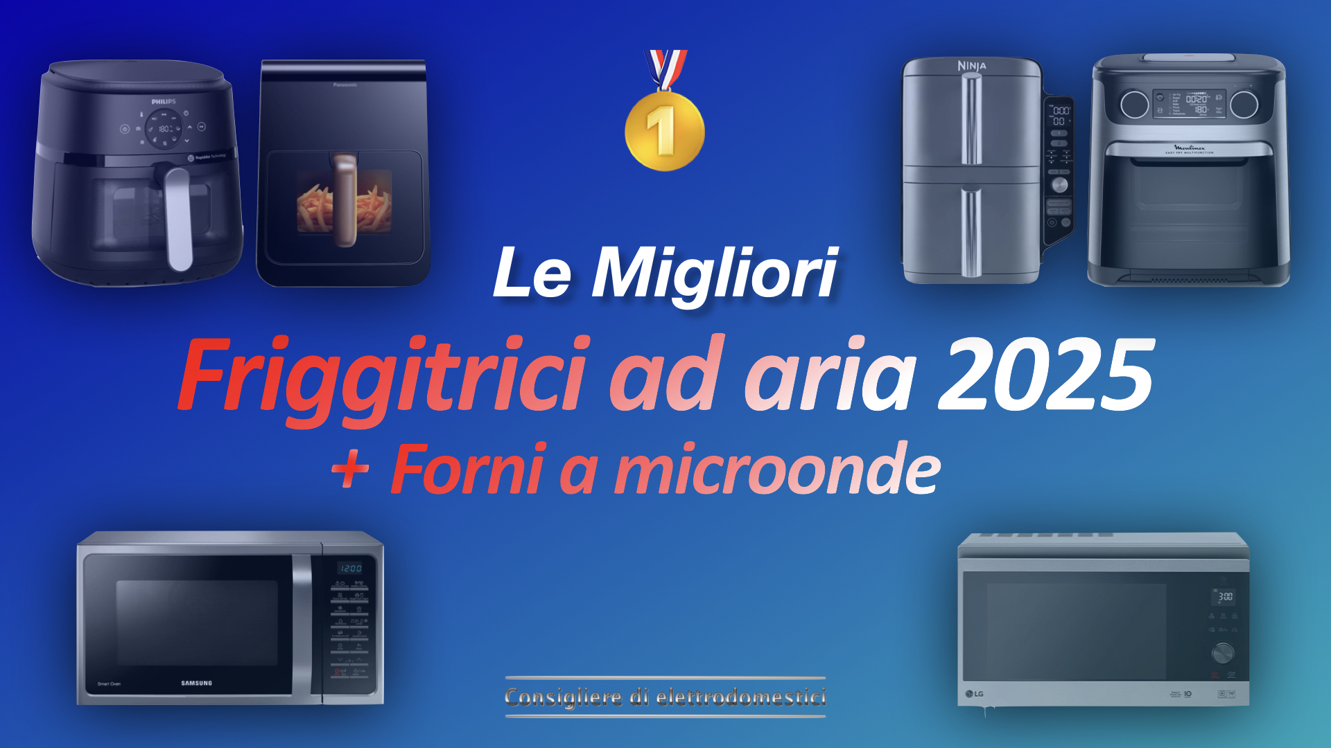 Le Migliori Friggitrici ad aria + Forni a microonde 2025