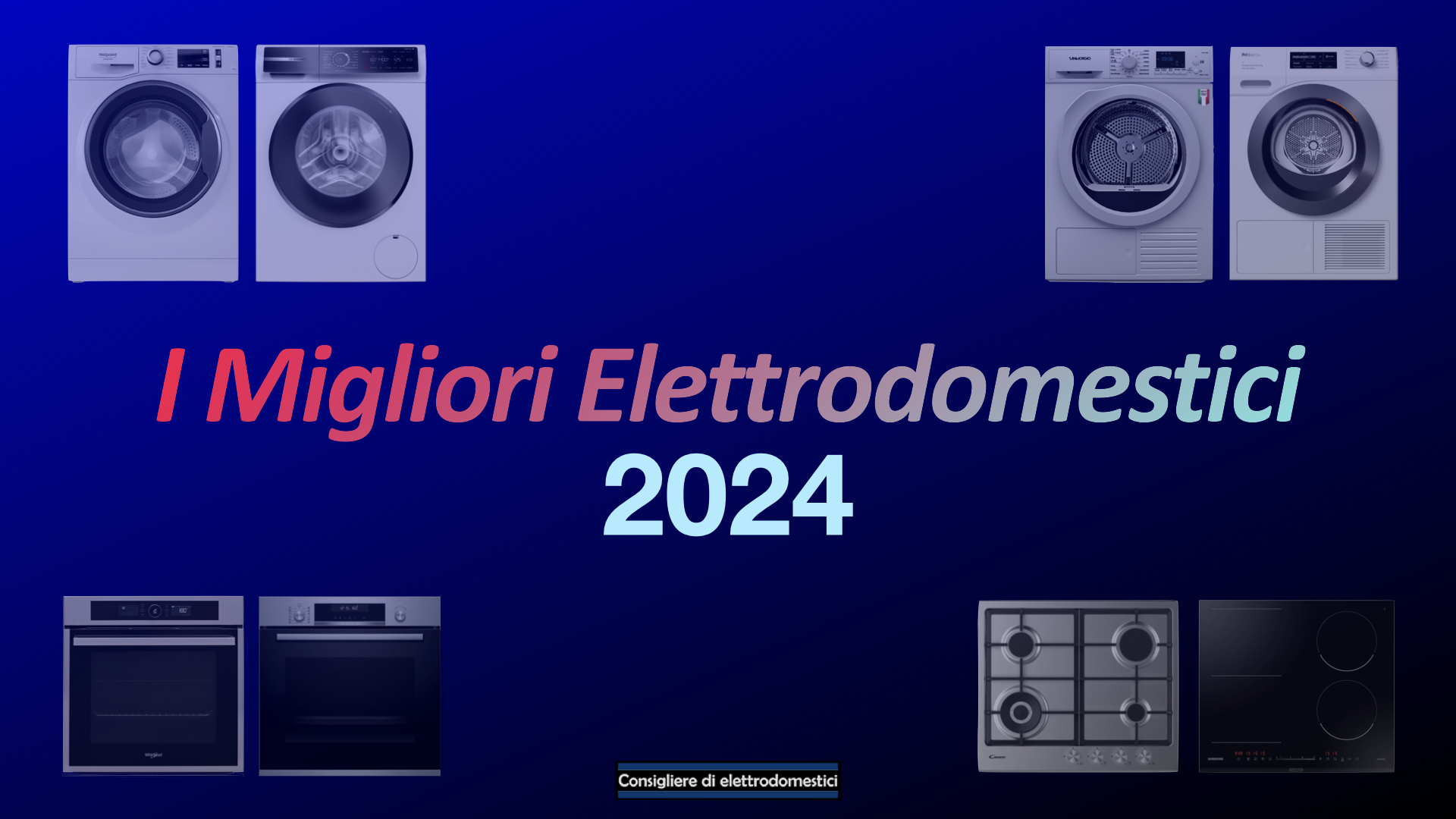 I Migliori Elettrodomestici 2024