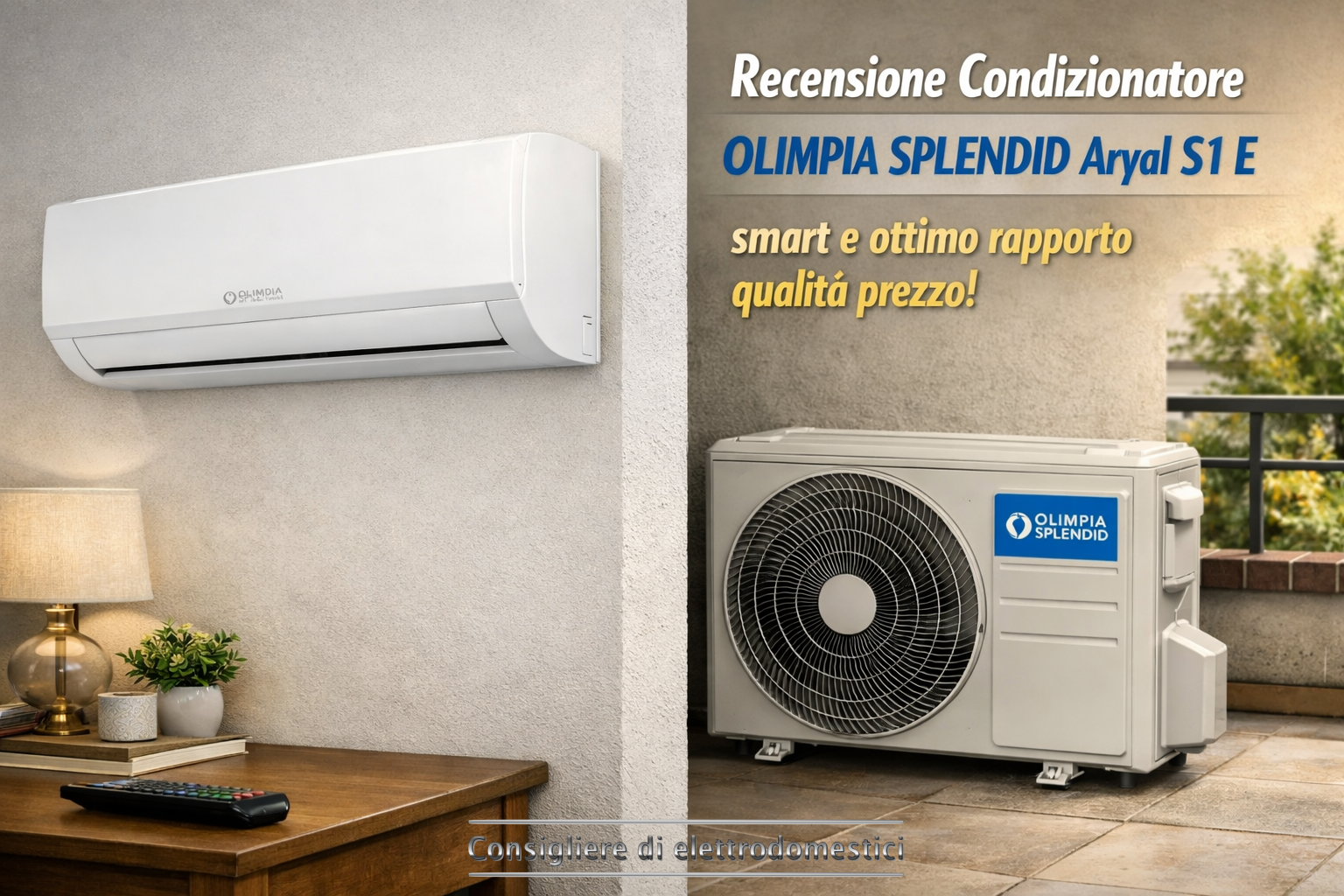 Recensione condizionatore | OLIMPIA SPLENDID Aryal S1E